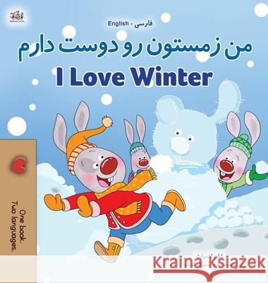 I Love Winter (Farsi English Bilingual Book for Kids - Persian) Shelley Admont Kidkiddos Books 9781525947452 Kidkiddos Books Ltd.