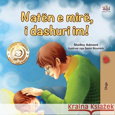 Goodnight, My Love! (Albanian Children's Book) Books KidKiddos Books 9781525947599 KidKiddos Books Ltd