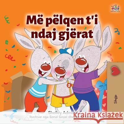 I Love to Share (Albanian Children's Book) Shelley Admont Kidkiddos Books 9781525948527 Kidkiddos Books Ltd.