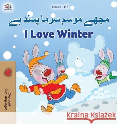 I Love Winter (Urdu English Bilingual Book for Kids) Shelley Admont Kidkiddos Books 9781525949319 Kidkiddos Books Ltd.