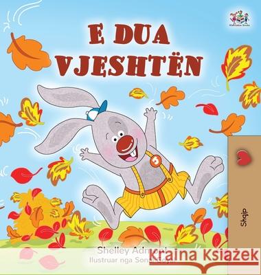 I Love Autumn (Albanian Children's Book) Shelley Admont Kidkiddos Books 9781525954986 Kidkiddos Books Ltd.