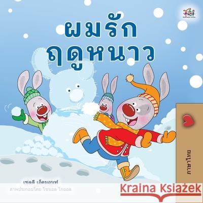 I Love Winter (Thai Children's Book) Shelley Admont Kidkiddos Books 9781525959226 Kidkiddos Books Ltd.