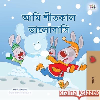 I Love Winter (Bengali Children's Book) Shelley Admont Kidkiddos Books 9781525959677 Kidkiddos Books Ltd.