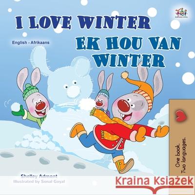 I Love Winter (English Afrikaans Bilingual Book for Kids) Shelley Admont Kidkiddos Books 9781525960093 Kidkiddos Books Ltd.