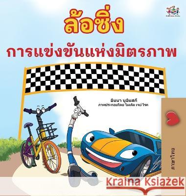The Wheels The Friendship Race (Thai Book for Kids) Inna Nusinsky Kidkiddos Books  9781525964008 Kidkiddos Books Ltd.