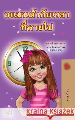Amanda and the Lost Time (Thai Children's Book) Shelley Admont Kidkiddos Books  9781525966736 Kidkiddos Books Ltd.