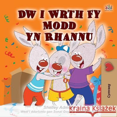 I Love to Share (Welsh Children\'s Book) Shelley Admont Kidkiddos Books 9781525969478 Kidkiddos Books Ltd.