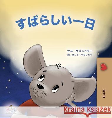 A Wonderful Day (Japanese Book for Kids) Sam Sagolski Kidkiddos Books 9781525972799 Kidkiddos Books Ltd.