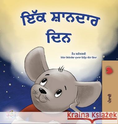 A Wonderful Day (Punjabi Gurmukhi Book for Children) Sam Sagolski Kidkiddos Books  9781525974656 Kidkiddos Books Ltd.