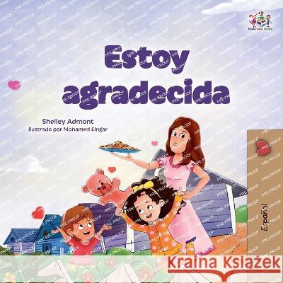 I am Thankful (Spanish Book for Children) Shelley Admont Kidkiddos Books  9781525976650 Kidkiddos Books Ltd.