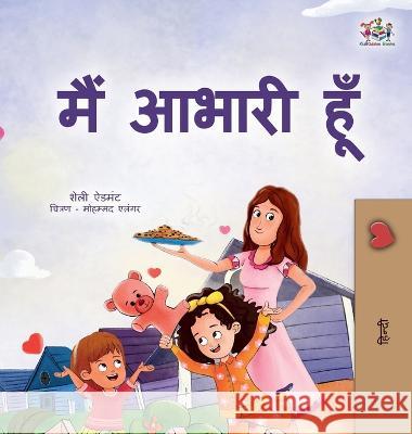 I am Thankful (Hindi Book for Kids) Shelley Admont Kidkiddos Books  9781525977206 Kidkiddos Books Ltd.