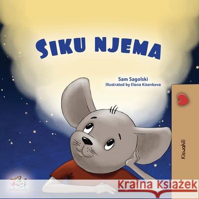 A Wonderful Day (Swahili Book for Children) Sam Sagolski Kidkiddos Books 9781525987052 Kidkiddos Books Ltd.