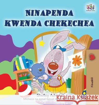 I Love to Go to Daycare (Swahili Book for Kids) Shelley Admont Kidkiddos Books 9781525987427 Kidkiddos Books Ltd.