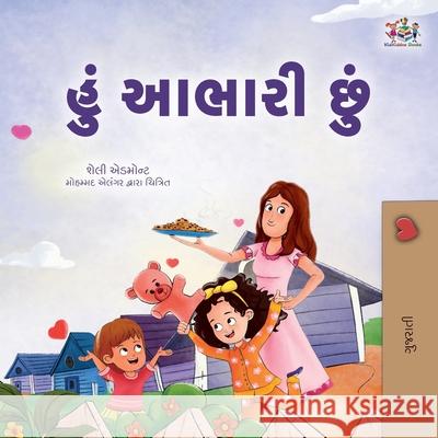 I am Thankful (Gujarati Book for Children) Shelley Admont Kidkiddos Books 9781525988400 Kidkiddos Books Ltd.