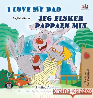 I Love My Dad (English Norwegian Bilingual Children's Book) Shelley Admont Kidkiddos Books 9781525993480 Kidkiddos Books Ltd.