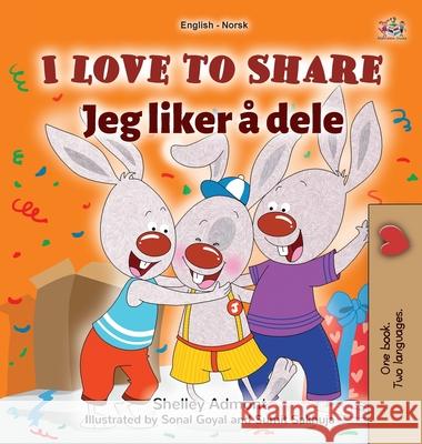 I Love to Share (English Norwegian Bilingual Book for Kids) Shelley Admont Kidkiddos Books 9781525993756 Kidkiddos Books Ltd.