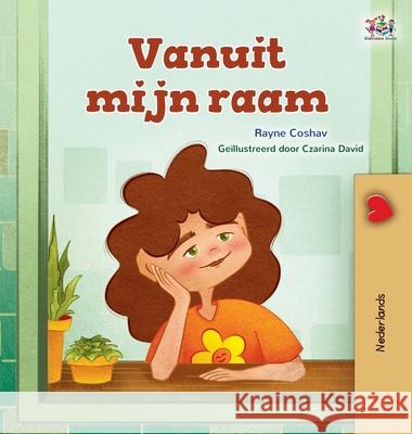 From My Window (Dutch Kids Book) Rayne Coshav Kidkiddos Books 9781525998133 Kidkiddos Books Ltd.