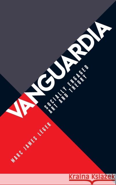 Vanguardia Léger, Marc James 9781526134899 Manchester University Press