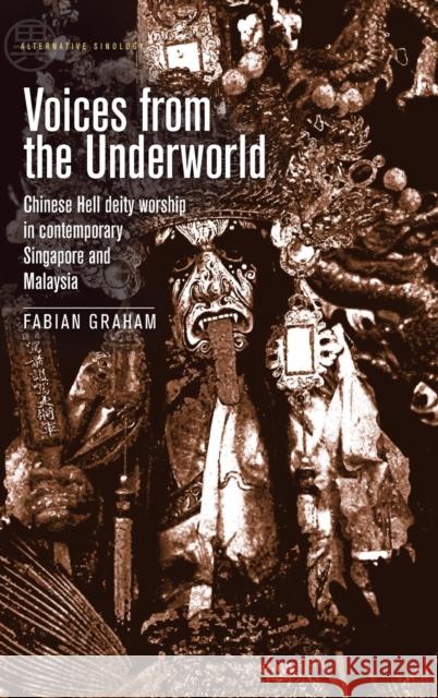 Voices from the Underworld Graham, Fabian 9781526140579 Manchester University Press