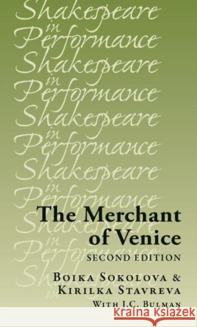 The Merchant of Venice Kirilka Stavreva 9781526150097 Manchester University Press