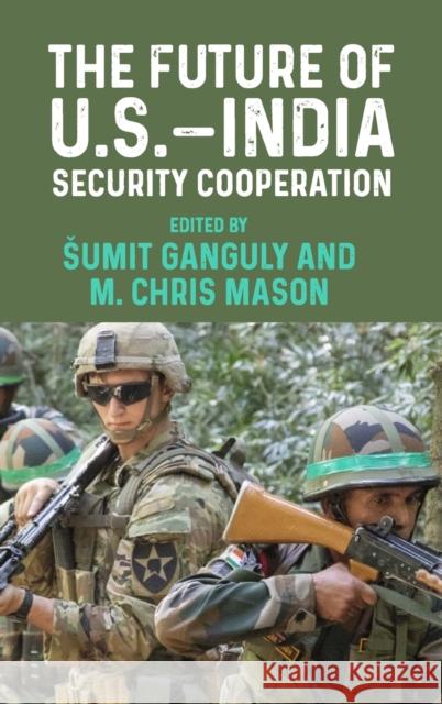 The Future of U.S.–India Security Cooperation  9781526155146 Manchester University Press