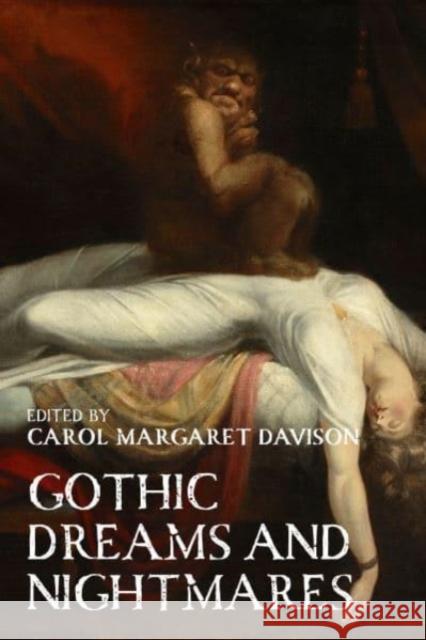 Gothic Dreams and Nightmares  9781526160621 Manchester University Press