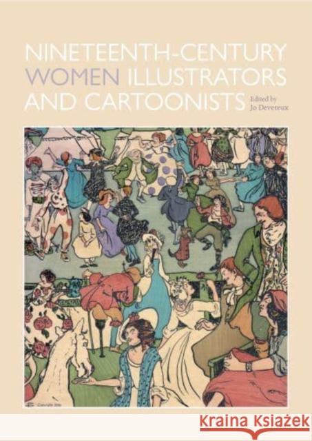 Nineteenth-Century Women Illustrators and Cartoonists  9781526161697 Manchester University Press