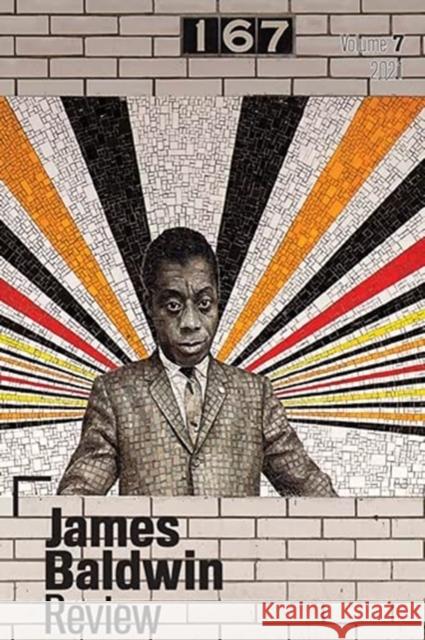 James Baldwin Review: Volume 7  9781526162779 Manchester University Press