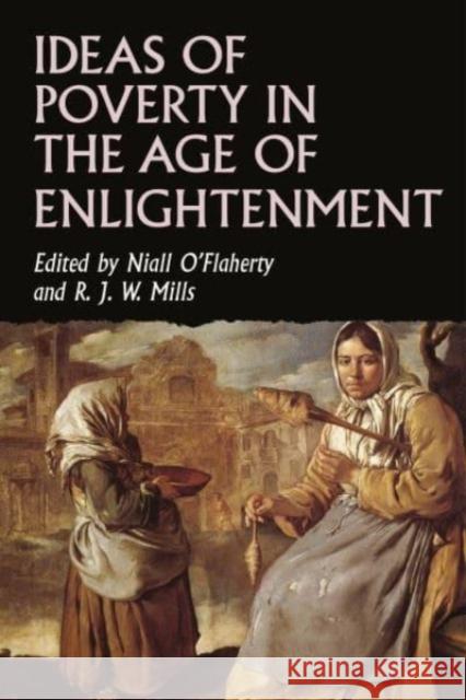 Ideas of Poverty in the Age of Enlightenment  9781526166777 Manchester University Press