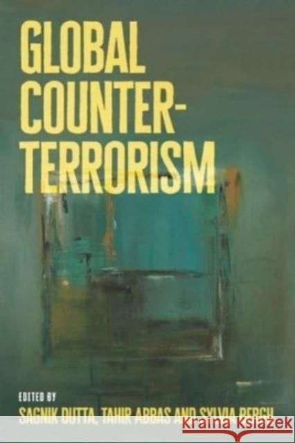 Global Counter-Terrorism: A Decolonial Approach  9781526178619 Manchester University Press