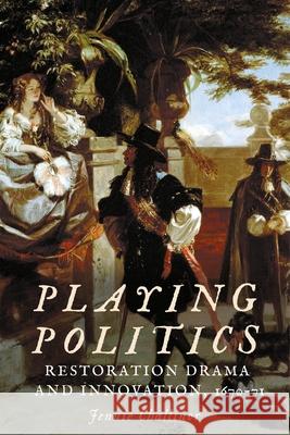 Playing Politics Jennie Challinor 9781526181114 Manchester University Press