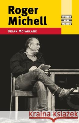 Roger Michell Brian McFarlane 9781526185297
