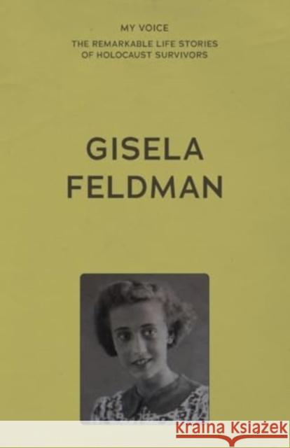 My Voice: Gisela Feldman The Fed 9781526186430 Manchester University Press