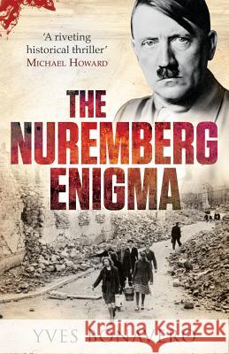 The Nuremberg Enigma Yves Bonavero 9781526203977 Lark & Frogmouth Books