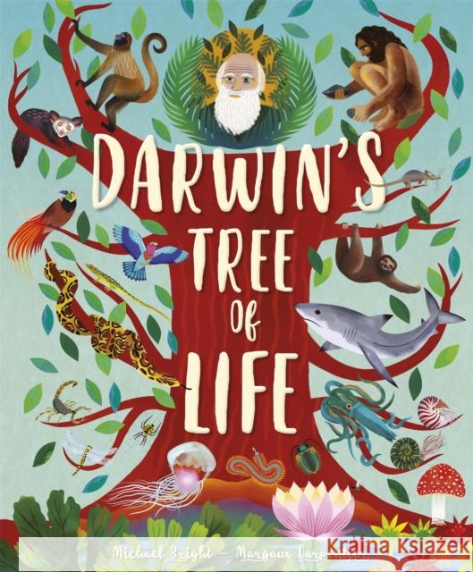 Darwin's Tree of Life Michael Bright Margaux Carpentier  9781526306357