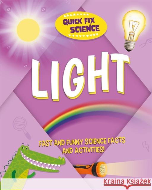 Quick Fix Science: Light Paul Mason 9781526315861