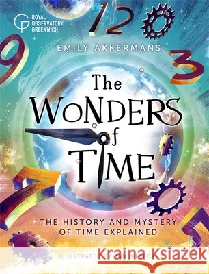The Wonders of Time Emily Akkermans 9781526318244