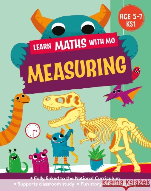 Learn Maths with Mo: Measuring Steve Mills 9781526319074