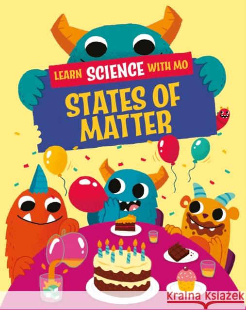 Learn Science with Mo: States of Matter Paul Mason 9781526319272