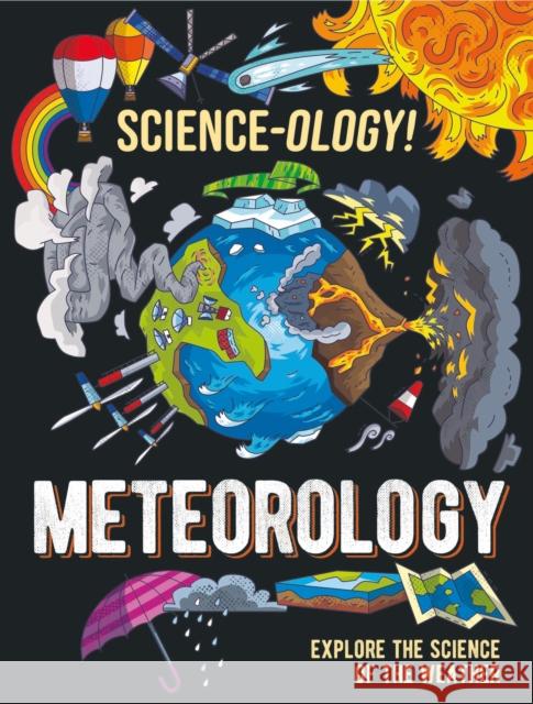 Science-ology!: Meteorology  9781526320605 FRANKLIN WATTS