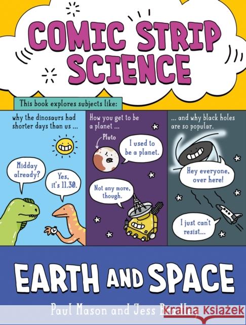 Comic Strip Science: Earth and Space Paul Mason 9781526321107 Hachette Children's Group