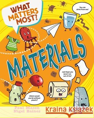 What Matters Most?: Materials Paul Mason 9781526324450