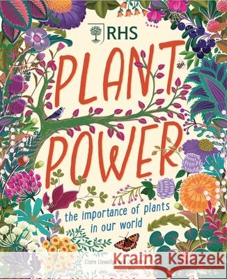 Plant Power: The Importance of Plants in our World  9781526327192 Hachette Children's Group