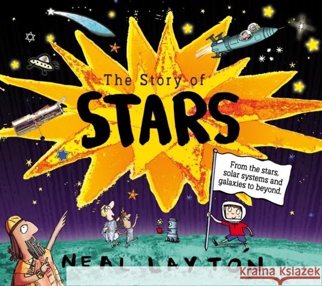 The Story of Stars Neal Layton 9781526362605