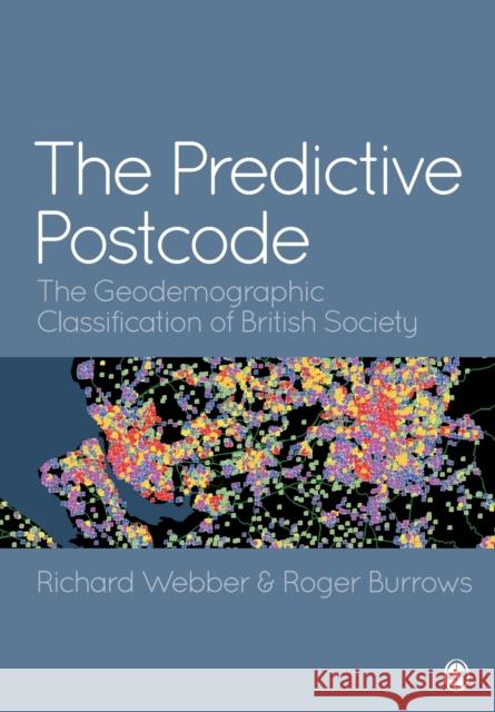 The Predictive Postcode Webber, Richard 9781526402349