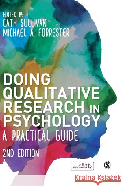 Doing Qualitative Research in Psychology Sullivan, Cath 9781526402776