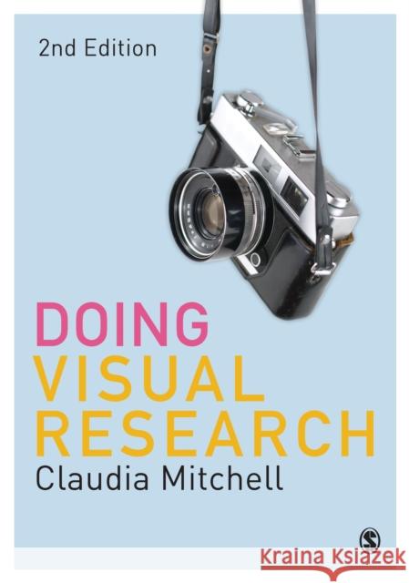 Doing Visual Research Claudia Mitchell   9781526402813