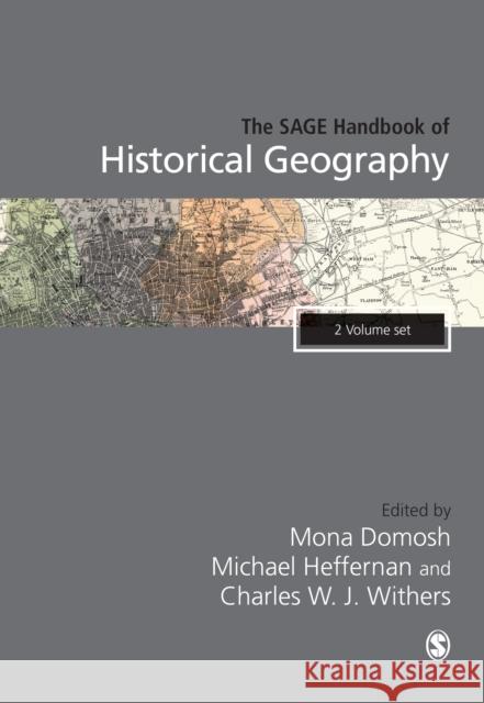 The Sage Handbook of Historical Geography Domosh, Mona 9781526404558