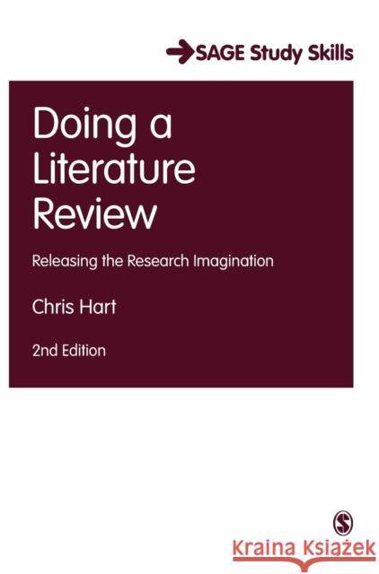 Doing a Literature Review: Releasing the Research Imagination Chris Hart 9781526419200 Sage Publications Ltd