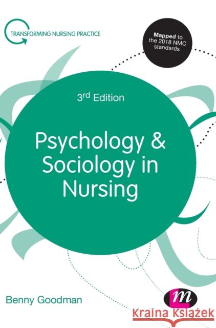 Psychology and Sociology in Nursing Benny Goodman 9781526423443